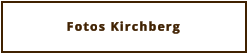 Fotos Kirchberg